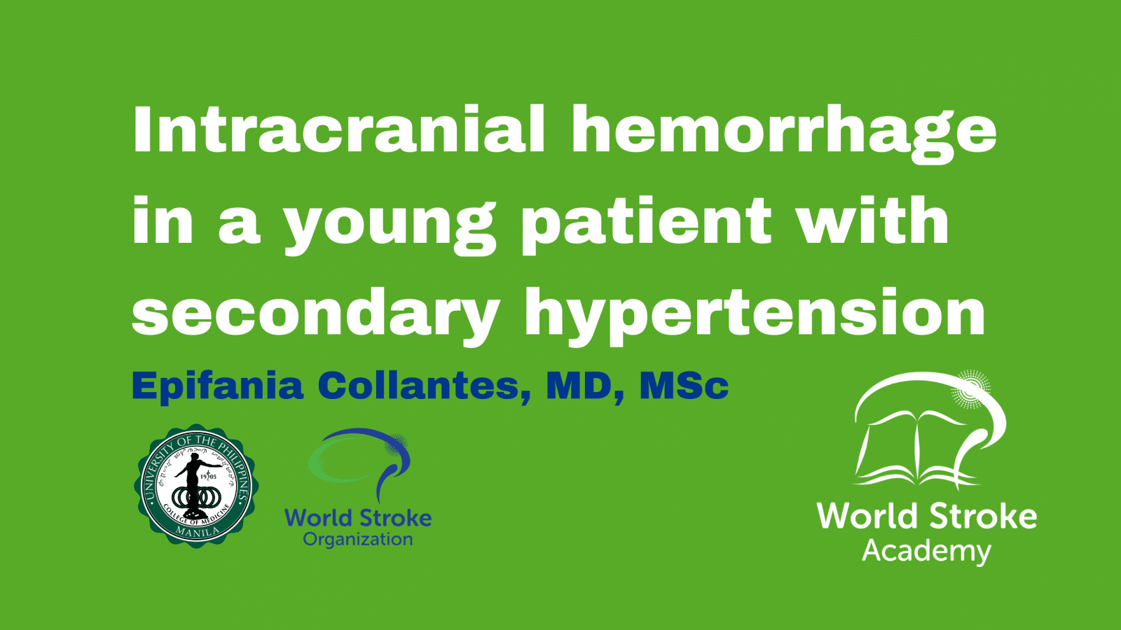 Case Study – Intracranial hemorrhage in a young patient with secondary hypertension