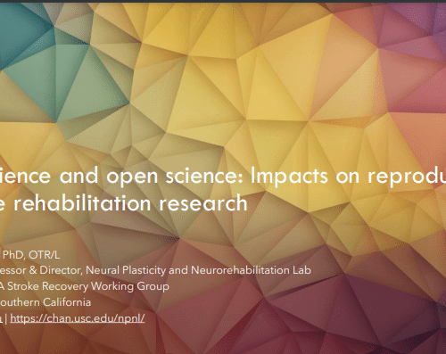 Sook-Lei Liew - Data science and open science: Impacts on reproducibility in stroke rehabilitation research 