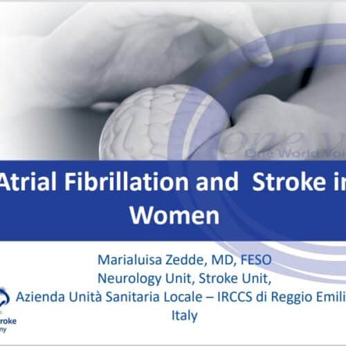Atrial Fibrillation and Stroke in Women - Marialuisa Zedde, MD, FESO